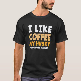 T-shirt Citation d'animal de compagnie chien pour un café 