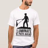 T-shirt Citation d'aventure motivationnelle Illuminer la v (Devant)