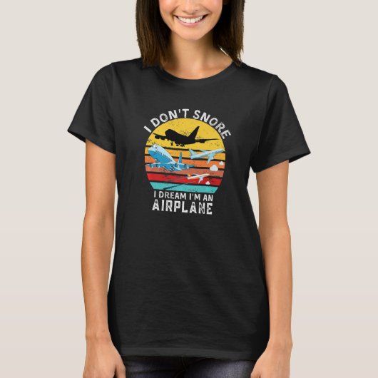 T-shirt Citation d'aviation drôle, Je ne ronfle pas je rêv (Devant)