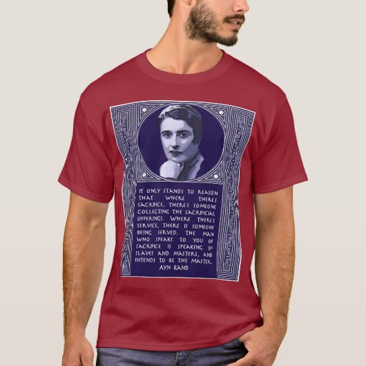 T-shirt Citation d'Ayn Rand sur ceux qui poussent le (Devant)