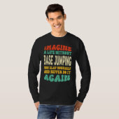 T-shirt Citation de Base Jumping pour le saut de base (Devant entier)