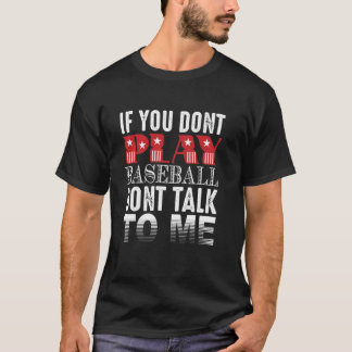 T-shirt Citation de baseball audacieuse – Pas de baseball,