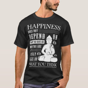 T-shirt Citation de Bouddha Bouddhisme Zen Yoga Bonheur Pr
