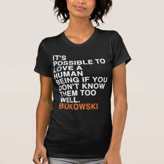 T-shirt citation de bukowski de Charles