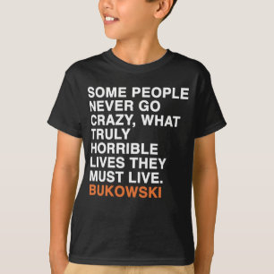 T-shirt citation de bukowski de Charles
