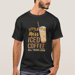 T-shirt Citation de café glacé de la petite Miss toute l'a
