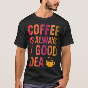 T-shirt Citation De Café - Humeur Du Matin Addicée À La Ca