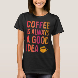 T-shirt Citation De Café - Humeur Du Matin Addicée À La Ca