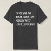 T-shirt Citation de Charles Bukowski 9 (Design devant)