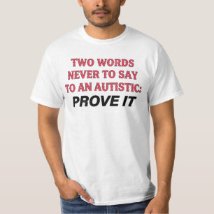 T-shirt Citation de chemise drôle sur l'autisme, humour au