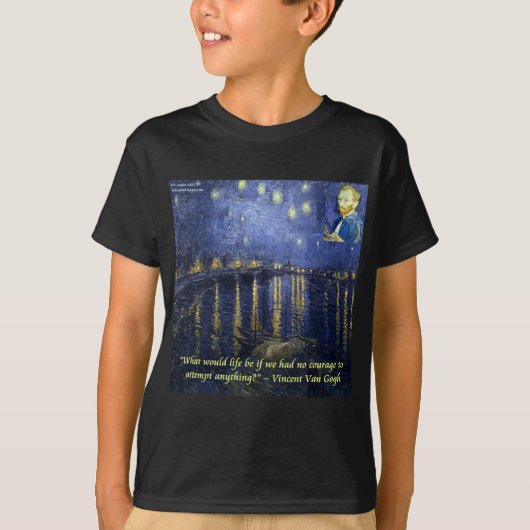 T-shirt Citation de courage de Van Gogh (Devant)