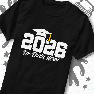 T-shirt Citation de fin d'études 2026 Je me tire d'ici
