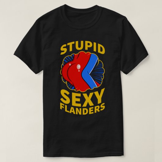 T-shirt Citation de Flandre Sexy Stupide (Design devant)