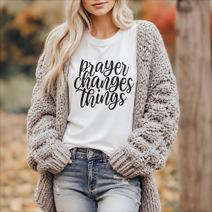 T-shirt Citation de foi chrétienne « La prière change les