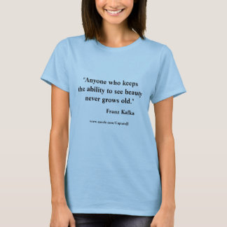 T-shirt Citation de Franz Kafka sur la beauté
