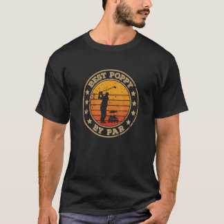 T-shirt Citation De Golf Mens Meilleur Poppy Par Par Cool