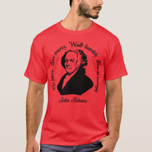 T-shirt Citation de John Adams