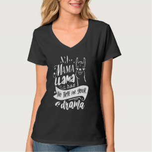 T-shirt Citation de la fête des mères Mama Llama n'a pas l