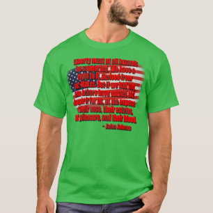 T-shirt Citation de la liberté John Adams