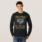 T-shirt Citation De L'Autisme Continuez À Éclater Que Vous (Devant entier)