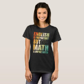 T-shirt Citation de l'enseignant math Math est important R (Devant entier)
