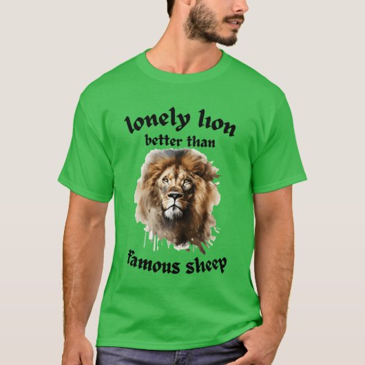 T-shirt citation de lion solitaire drôle (Devant)