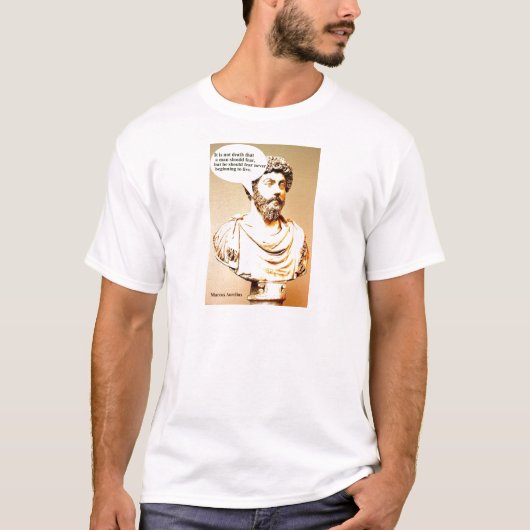 T-shirt Citation de MARCUS AURELIUS ; Ce n'est pas la mort (Devant)