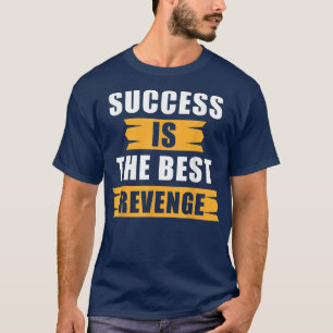 T-shirt Citation de motivation de succès La réussite est l