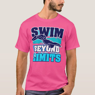 T-shirt Citation de motivation pour la natation Nageur Nag