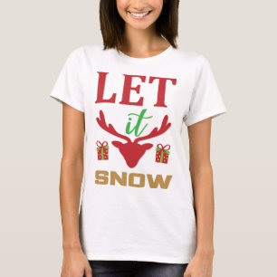 T-shirt Citation de Noël Design Laisser neiger