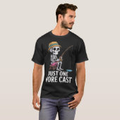 T-shirt Citation de pêche de squelette drôle juste plus de (Devant entier)