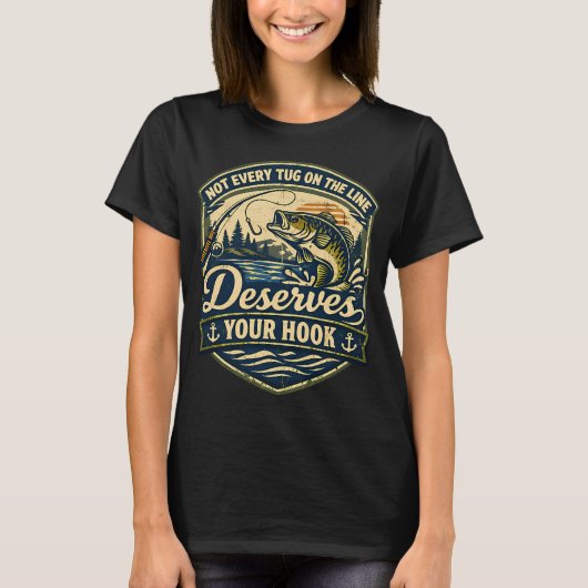 T-shirt Citation de pêche 'Deserves Your Hook' (Devant)