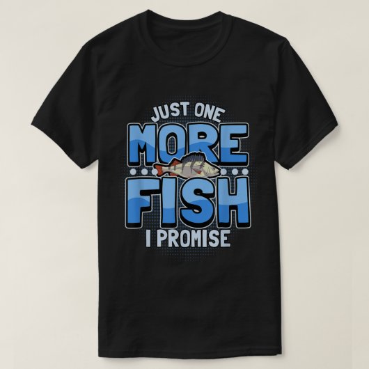 T-shirt Citation De Pêche Drôle Juste Un Poisson De Plus J (Design devant)