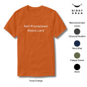 T-shirt Citation de personnage drôle auto-proclamé Mème Lo