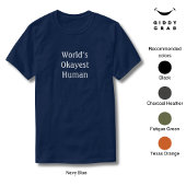 T-shirt Citation de personnage drôle World’s Okayest Human