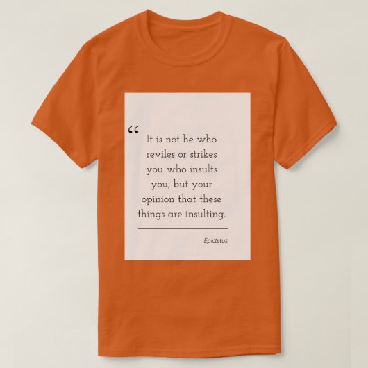 T-shirt Citation de philosophie Epictetus 29 (Design devant)