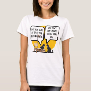 T-shirt Citation de philosophie matérialiste sur les chats