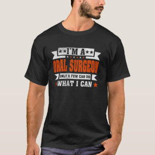T-shirt Citation de Profession Amusante Je suis un chirurg