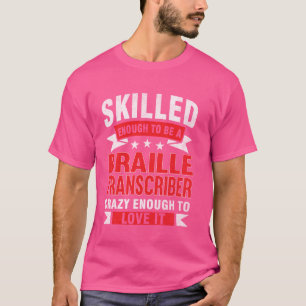 T-shirt Citation de profession amusante Transcripteur en b