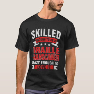 T-shirt Citation de profession amusante Transcripteur en b