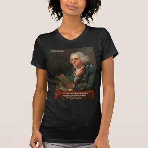 T-shirt Citation de sagesse de Ben Frankling "N'importe qu