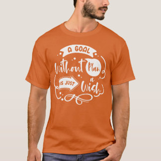 T-shirt Citation de sagesse de plan d'objectif Typography