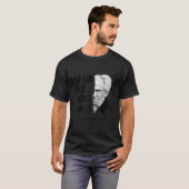 T-shirt Citation de Schopenhauer Déclaration drôle de phil (Devant entier)