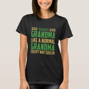 T-shirt Citation de scout drôle Cadeau de grand-mère scout