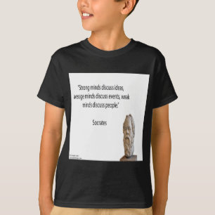 T-shirt Citation de Socrate et de "grands esprits" célèbre