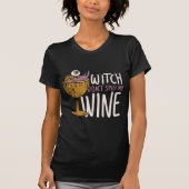 T-shirt Citation de sorcière pour boire du vin (Devant)