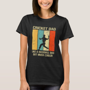 T-shirt Citation De Sport De Cricket Pour Un Père De Crick