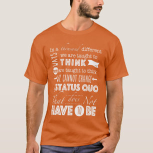 T-shirt Citation de Status Quo amis