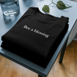 T-shirt citation de tenue esthétique Abeille une bénédicti