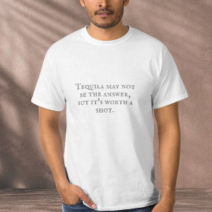 T-shirt Citation de Tequila sarcastique